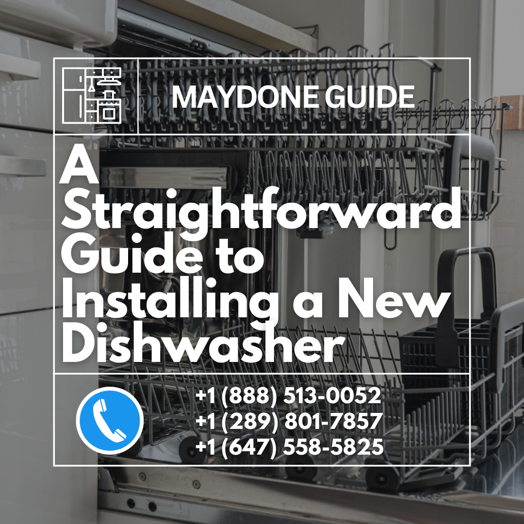 A Straightforward Guide to Installing a New Dishwasher